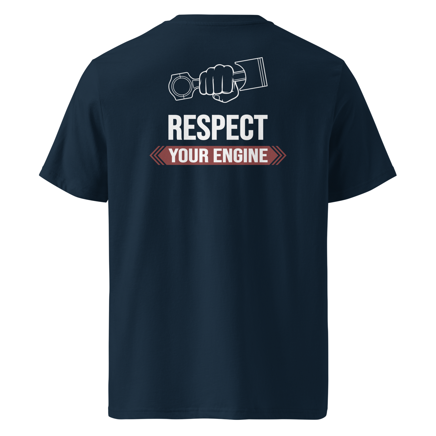 "Respect Your Engine" T-Shirt